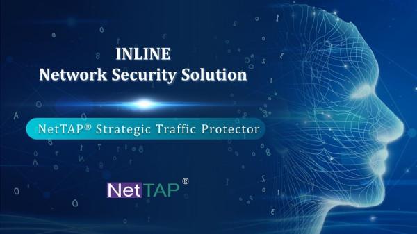 Network Tap Solutions INLINE Network Security Solution Based On NetTAP®