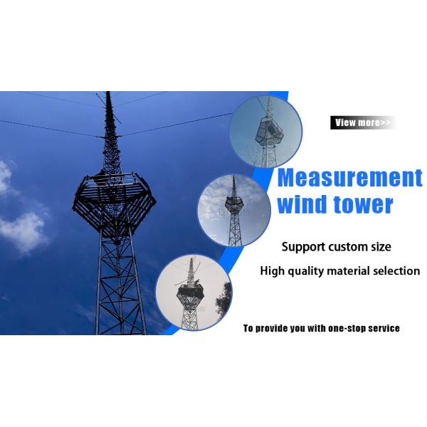 Hot Dip Galvanizing 60-80m Lattice Guyed Tower Mast for Wind Measurement Campaign Q420B/Q355B/Q235B Materials