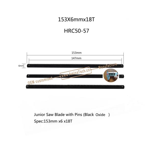 Junior Saw Blade with Pins (Black Oxide) Spec:153mmx6x18T Cutting wood,Plastic,Low-hardness metal