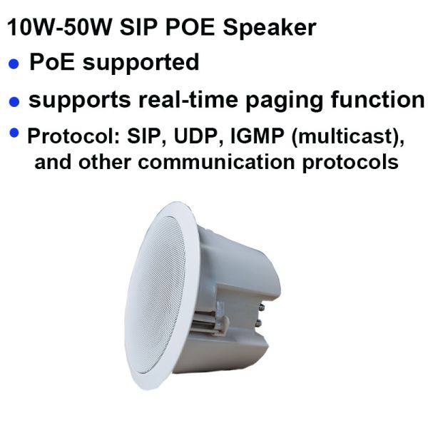 SIP POE Ceiling Speaker 10W-50W ABS Enclosure Real-time Paging SIP, UDP, IGMP (multicast) Protocol