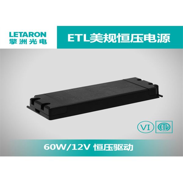 ETL Approved 12v 60w Led Power Supply , Constant Voltage Driver